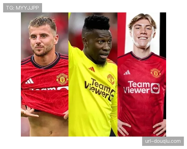 奥纳纳希望重返曼联争主力，租借特拉布宗期间边路出球能力提升